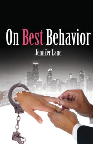 Title: On Best Behavior, Author: Jennifer Lane