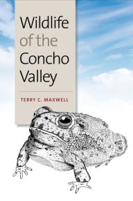 Title: Wildlife of the Concho Valley, Author: Terry C. Maxwell