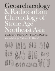 Android books pdf free download Geoarchaeology and Radiocarbon Chronology of Stone Age Northeast Asia by Vladimir V. Pitul'ko, Elena Yu. Pavlova 9781623493301 PDB iBook ePub English version