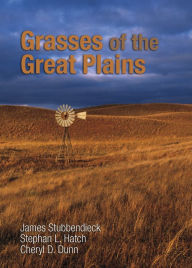 Title: Grasses of the Great Plains, Author: James Stubbendieck