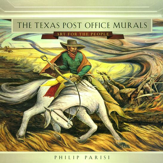 The Texas Post Office Murals: Art for the People