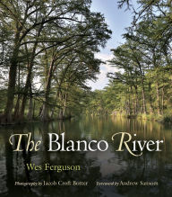 Title: The Blanco River, Author: Wes Ferguson