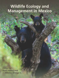 Title: Wildlife Ecology and Management in Mexico, Author: Raul Valdez