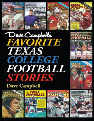 Title: Dave Campbell's Favorite Texas College Football Stories, Author: Dave Campbell