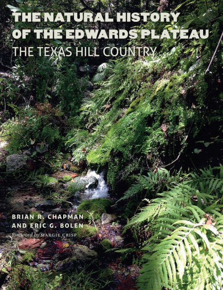 The Natural History of Edwards Plateau: Texas Hill Country