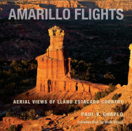 Title: Amarillo Flights: Aerial Views of Llano Estacado Country, Author: Paul V. Chaplo