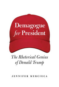 Download book from google mac Demagogue for President: The Rhetorical Genius of Donald Trump (English literature) iBook PDB 9781623499068