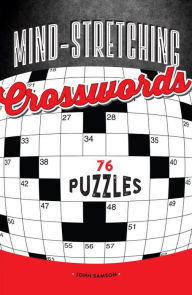 Title: Mind-Stretching Crosswords, Author: John Samson