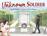 Title: The Unknown Soldier, Author: Jess M. Brallier