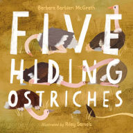 Epub books free downloads Five Hiding Ostriches 9781623541965 (English Edition) by Barbara Barbieri McGrath, Riley Samels ePub PDB