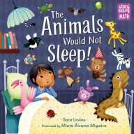 Title: The Animals Would Not Sleep!, Author: Sara Levine