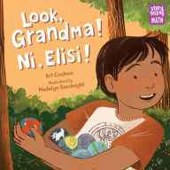 Title: Look, Grandma! Ni, Elisi!, Author: Art Coulson