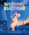 Alternative view 1 of Invasion of the Unicorns