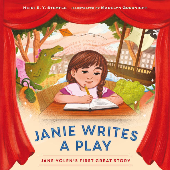 Janie Writes a Play: Jane Yolen's First Great Story