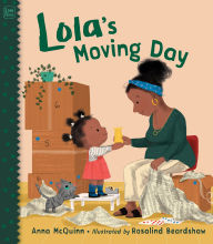 Title: Lola's Moving Day, Author: Anna McQuinn