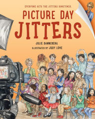 Download ebook pdfs free Picture Day Jitters by Julie Danneberg, Judy Love, Julie Danneberg, Judy Love (English literature) 9781623543877 PDF DJVU iBook