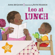 Title: Leo at Lunch, Author: Anna McQuinn
