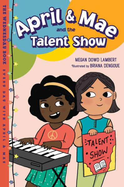 April & Mae and The Talent Show: Wednesday Book
