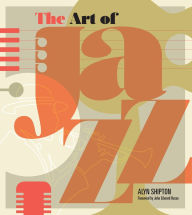 Free torrent books download The Art of Jazz: A Visual History by Alyn Shipton, John Hasse