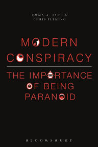 Title: Modern Conspiracy: The Importance of Being Paranoid, Author: Chris Fleming