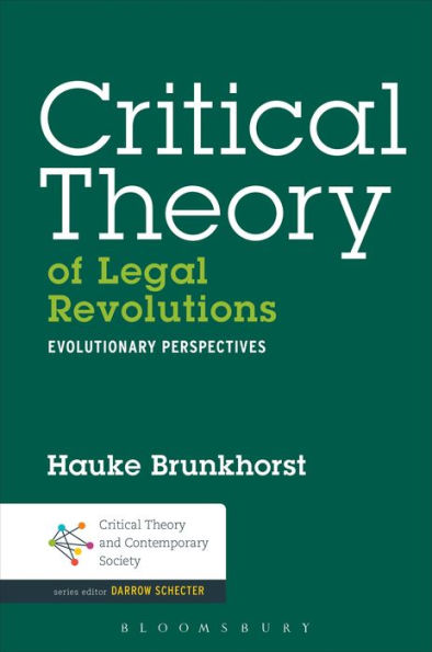 Critical Theory of Legal Revolutions: Evolutionary Perspectives