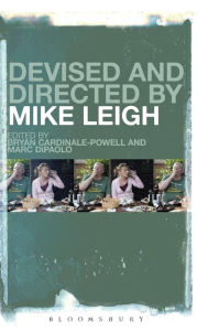 Title: Devised and Directed by Mike Leigh, Author: Marc DiPaolo