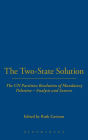 The Two-State Solution: The UN Partition Resolution of Mandatory Palestine - Analysis and Sources