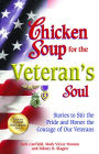Alternative view 2 of Chicken Soup for the Veteran's Soul: Stories to Stir the Pride and Honor the Courage of Our Veterans