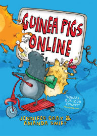 Title: Guinea Pigs Online, Author: Jennifer Gray