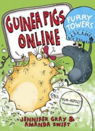 Title: Guinea Pigs Online: Furry Towers, Author: Jennifer Gray