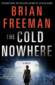 Title: The Cold Nowhere (Jonathan Stride Series #6), Author: Brian Freeman