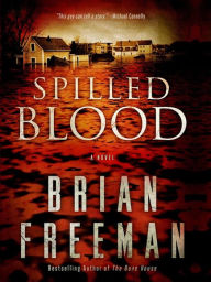 Title: Spilled Blood, Author: Brian Freeman