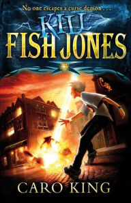 Title: Kill Fish Jones, Author: Caro King