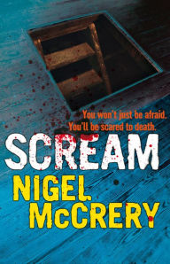 Title: Scream, Author: Nigel McCrery