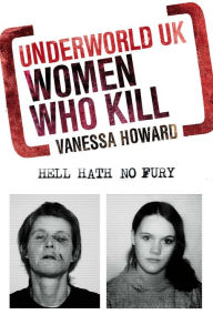 Title: Women Who Kill, Author: Vanessa Howard