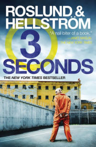 Title: Three Seconds, Author: Anders Roslund