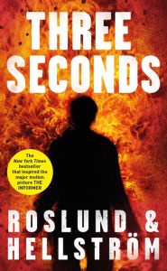 Title: Three Seconds, Author: Anders Roslund