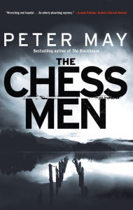 Title: The Chessmen (Lewis Trilogy #3), Author: Peter May