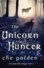 The Unicorn Hunter (Feral Child Trilogy Series #2)