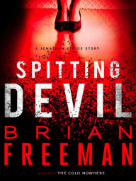 Title: Spitting Devil (Jonathan Stride Series Novella), Author: Brian Freeman