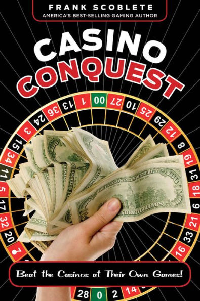 Casino Conquest: Beat the Casinos at Their Own Games!