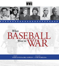 Title: When Baseball Went to War, Author: Todd Anton
