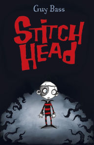 Title: Stitch Head, Author: Guy Bass