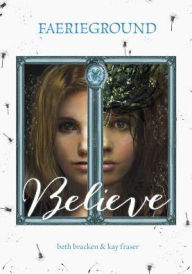 Title: Believe, Author: Beth Bracken