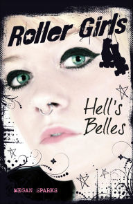 Title: Hell's Belles, Author: Megan Sparks