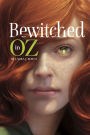 Bewitched in Oz (Bewitched in Oz Series #1)