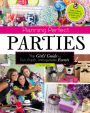 Planning Perfect Parties: The Girls' Guide to Fun, Fresh, Unforgettable Events