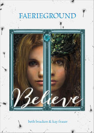 Title: Believe, Author: Beth Bracken