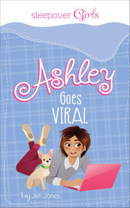 Title: Ashley Goes Viral, Author: Jen Jones