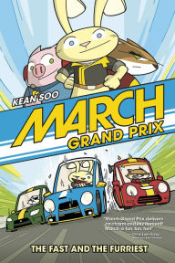 Title: March Grand Prix: The Fast and the Furriest, Author: Kean Soo